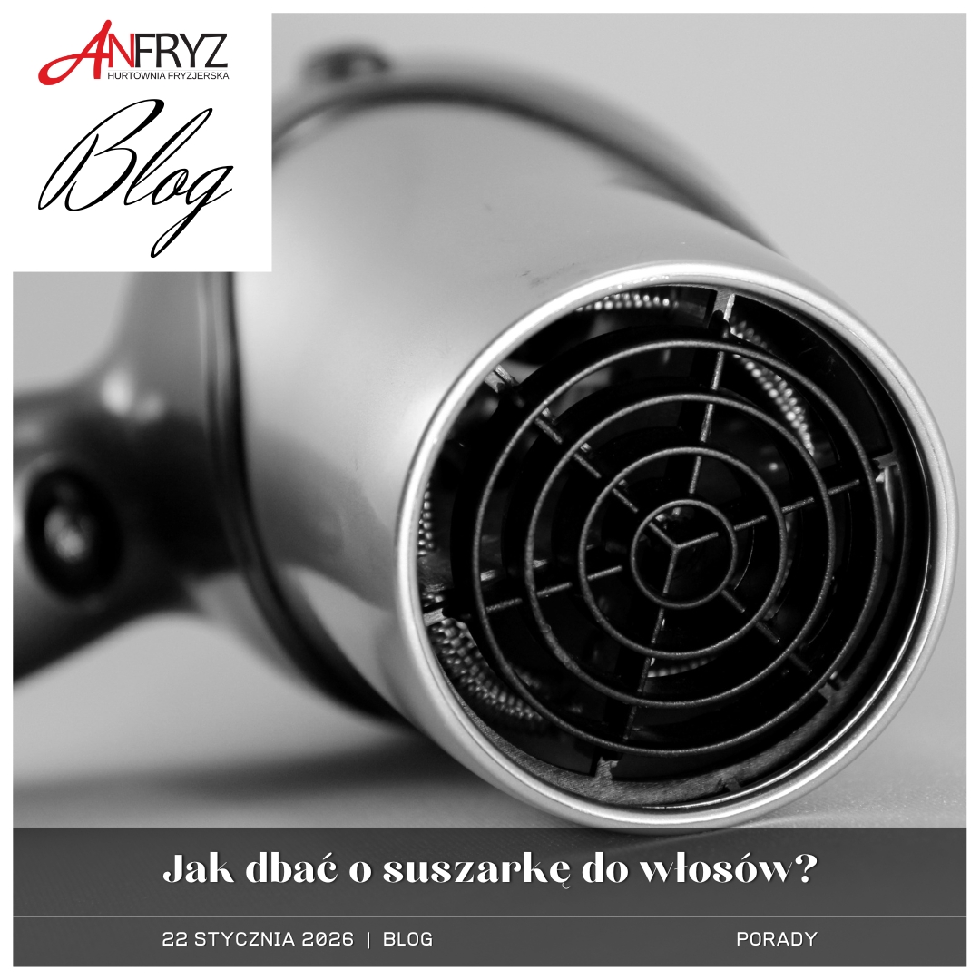 Jak dbać o suszarkę do włosów?